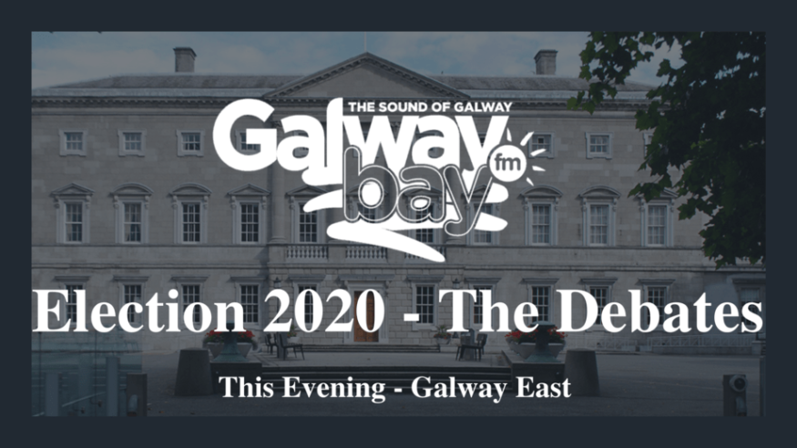 Galway Bay FM Election 2020 Debates - Galway East