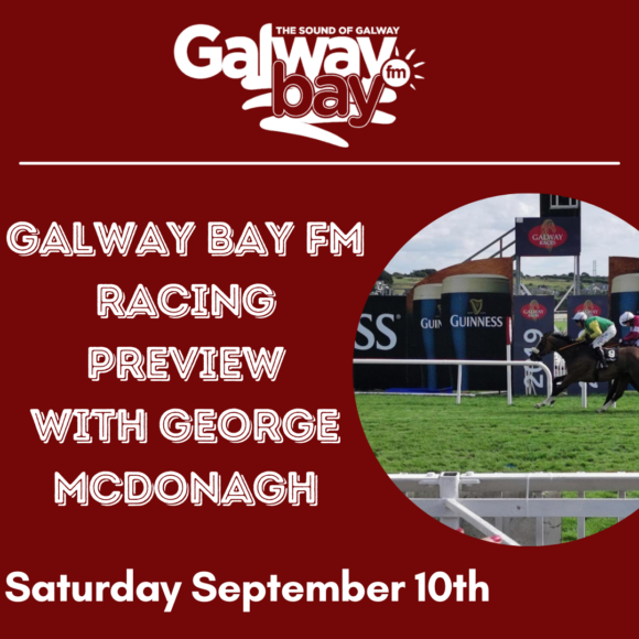Galway Bay FM Racing Preview with George McDonagh