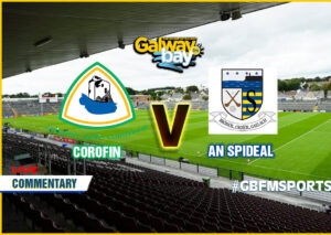 Corofin 1-13 An Spidéal 1-8               Commentary and Reaction