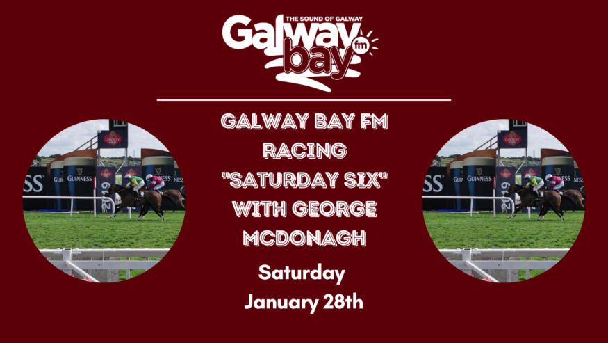 Galway Bay FM Saturday Six - January 28th