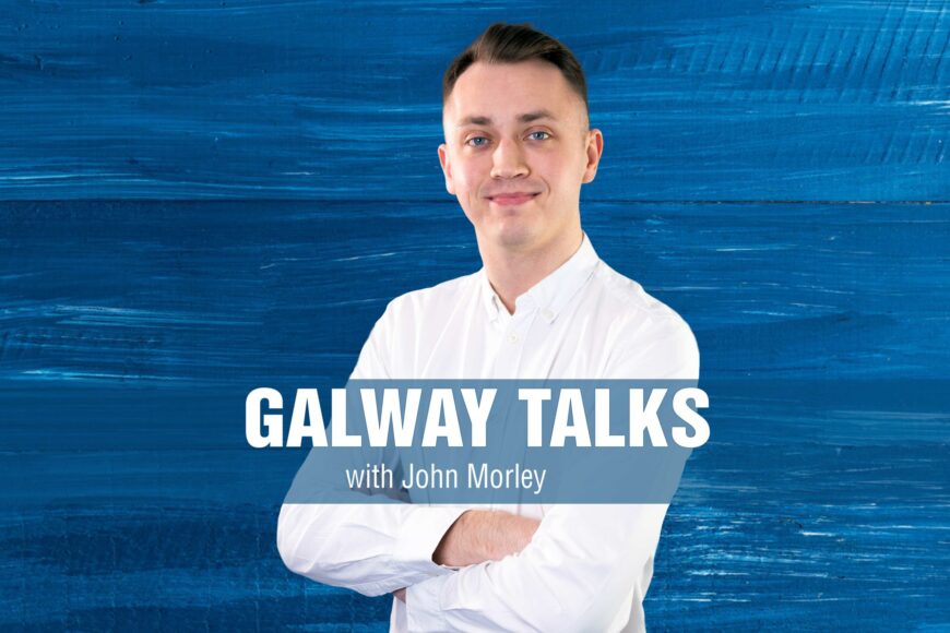 Galway Talks with John Morley (Thursday, 24th August 2023)