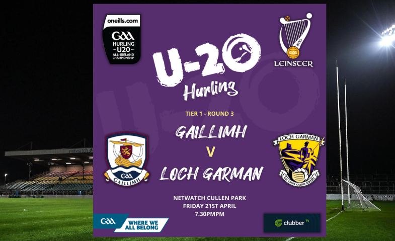 Galway U20 hurlers take on Wexford in Leinster Championship