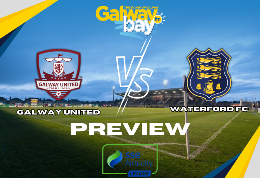 Galway United V Waterford FC Match Preview