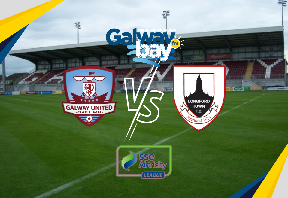 Galway United vs Longford Town (SSE Airtricity League Preview with John Caulfield)