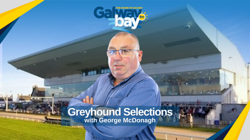 GREYHOUNDS: George McDonagh’s Selections (16th/17th June 2023)