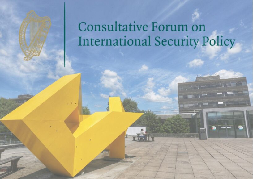 University of Galway to host one of three International Security Policy Forums