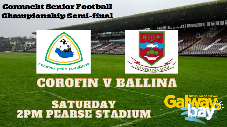 Corofin v Ballina Stephenites – Connacht semi-final preview