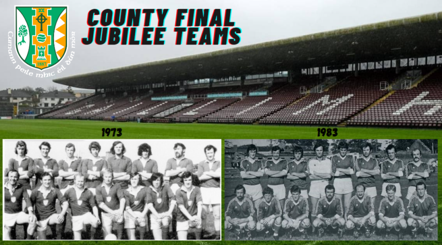 Dunmore MacHales teams from 1973 and ’83 honoured at County Final