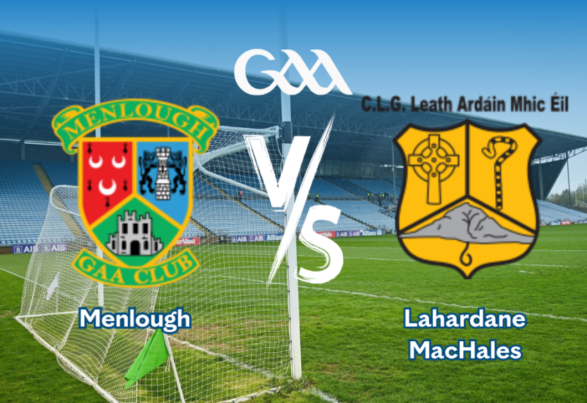 Laherdane MacHales vs Menlough (Connacht Junior Football Semi-Final preview with Neil McHugh)