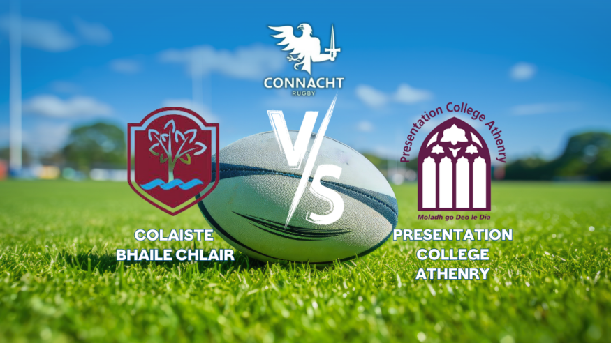 LIVE STREAM: Connacht Schools Senior B Cup Rugby Final Colaiste Baile Chlair v Presentation College Athenry