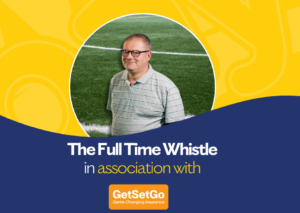 The Full Time Whistle - Sunday May 5th