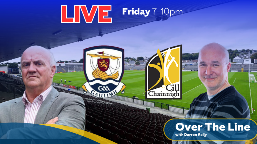 Galway vs Kilkenny (Leinster Senior Hurling Championship ‘Over The Line’ Preview with Cyril Farrell)