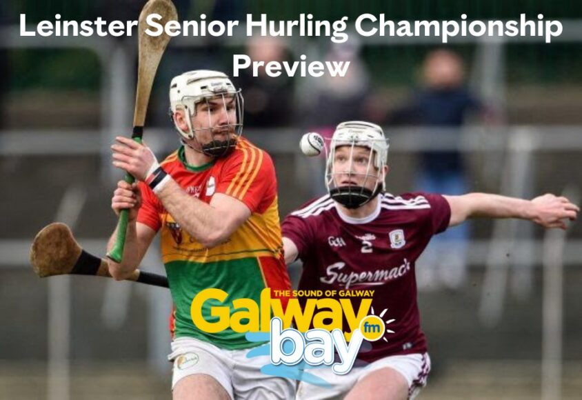 Galway Bay FM Leinster Senior Hurling Championship Preview