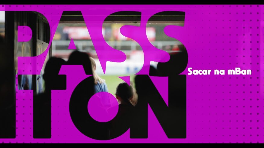 Galway United Women’s Season Features in Pass It On: Sacar na mBan
