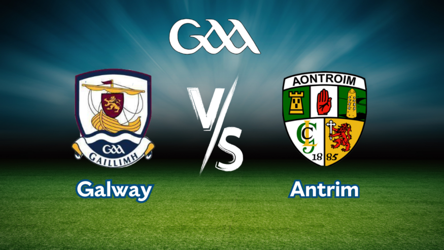Galway vs Antrim (Leinster Senior Hurling Championship Preview with Sean Walsh and Cyril Farrell)
