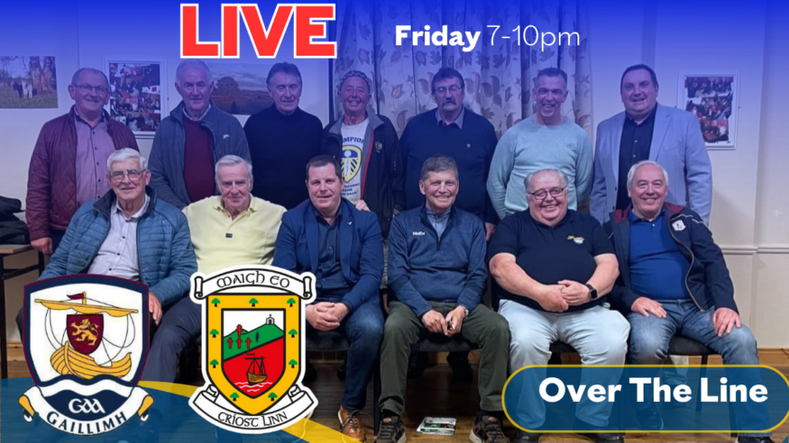 Galway vs Mayo (Connacht Senior Football Final ‘Over The Line’ Preview from Garrafrauns Community Centre)