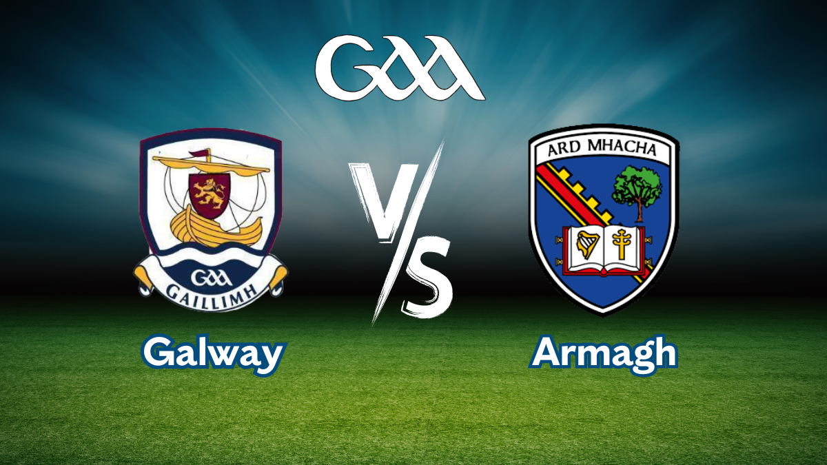 All-Ireland Senior Football Championship Preview – Galway lock horns with Armagh on Sunday – Galway Bay FM